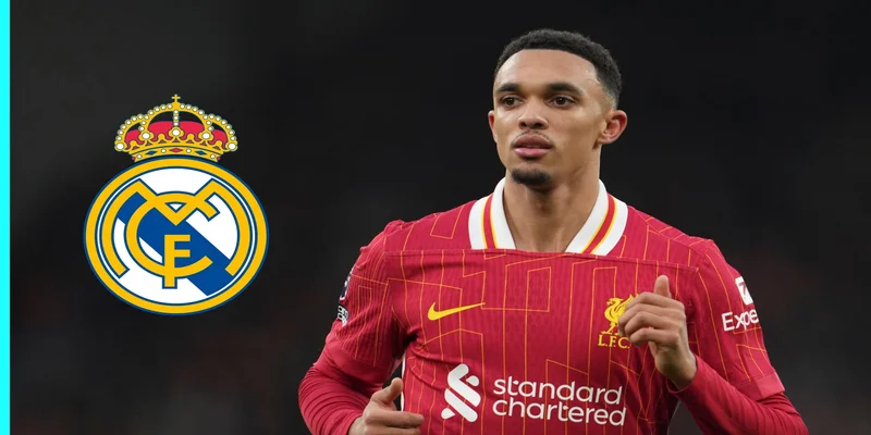 Quyết định gia nhập Real Marid của Trent Alexander-Arnold